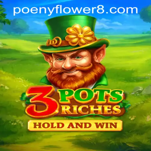 Delve into the Exciting World of 3potsRiches at Peony Flower Casino