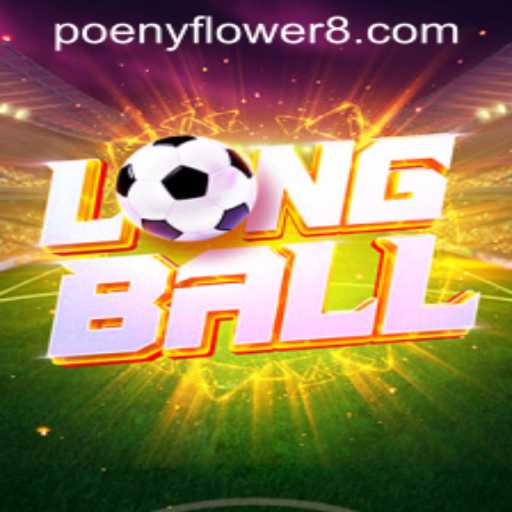 LongBall: A Revolutionary Game Taking Peony Flower Casino by Storm