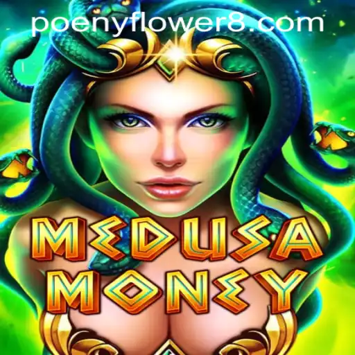 Medusa Money: The Enchanting Game at Peony Flower Casino