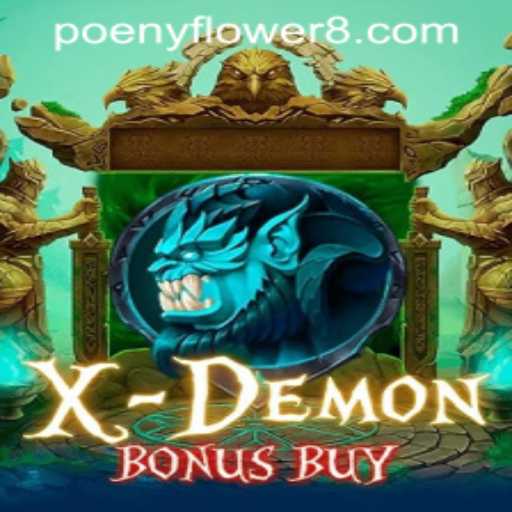 XDemonBonusBuy: Discover the Thrills of Peony Flower Casino's Latest Game